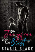 Die Jungfrau und das Biest: Ländliche Leidenschaft #1 Paperback Novel
