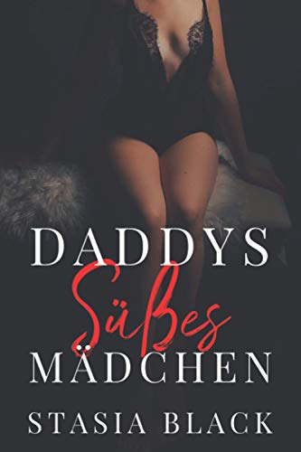 Stasia Black Daddys Süßes Mädchen Romance Novel Paperback